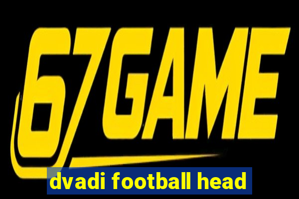 dvadi football head